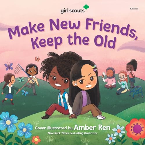 Cover of Girl Scouts: Make New Friends, Keep the Old