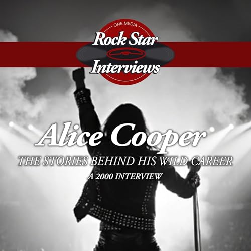 Cover of Alice Cooper: The Stories Behind His Wild Career