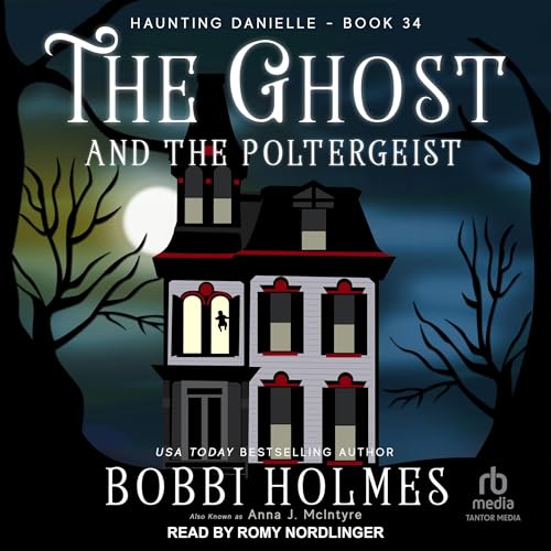 Cover of The Ghost and the Poltergeist