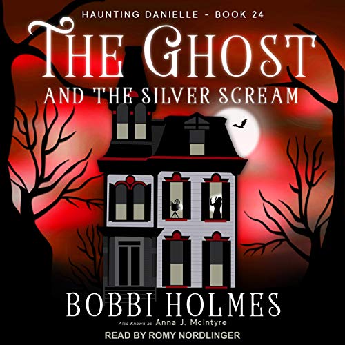 Cover of The Ghost and the Silver Scream
