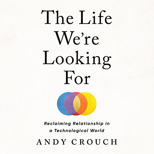 Cover of The Life We're Looking For