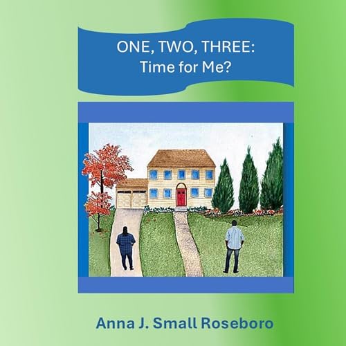 Cover of One, Two, Three: Time for Me!