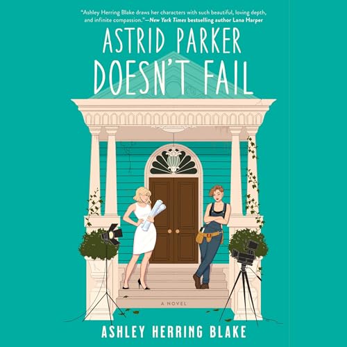 Cover of Astrid Parker Doesn't Fail