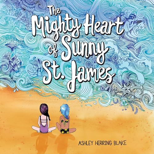 Cover of The Mighty Heart of Sunny St. James