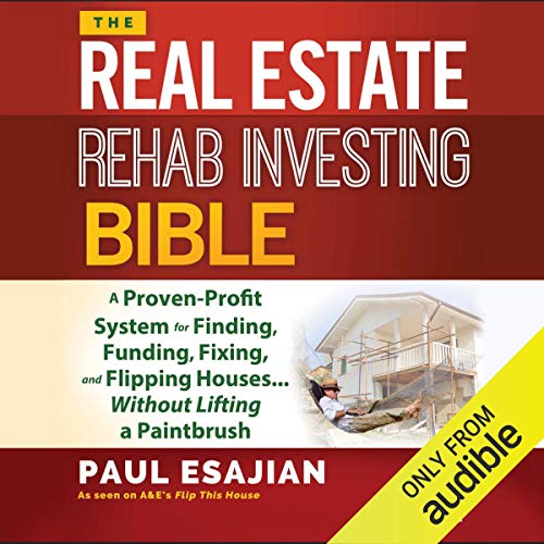 Cover of The Real Estate Rehab Investing Bible