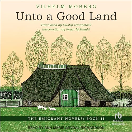 Cover of Unto a Good Land