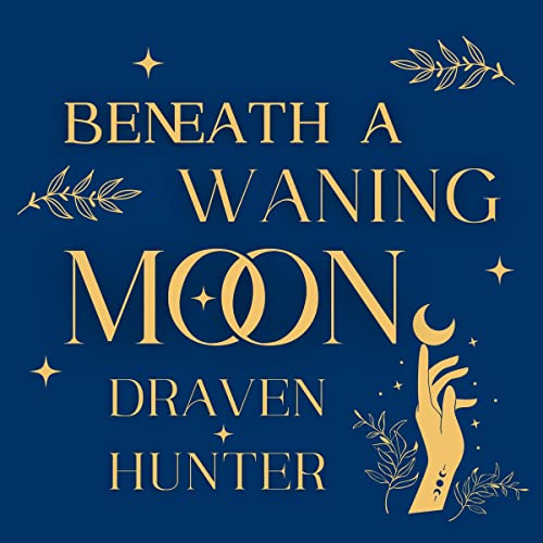 Cover of Beneath a Waning Moon
