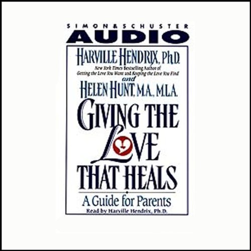 Cover of Giving the Love That Heals