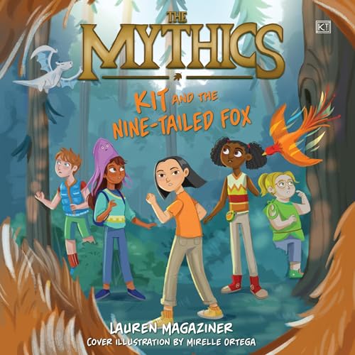 Cover of The Mythics #3: Kit and the Nine-Tailed Fox