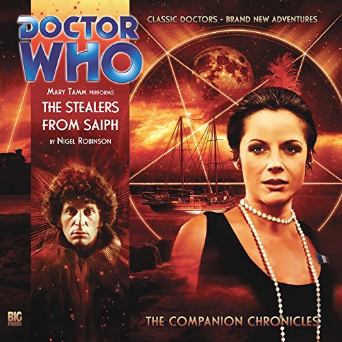 Cover of Doctor Who - The Companion Chronicles - The Stealers from Saiph