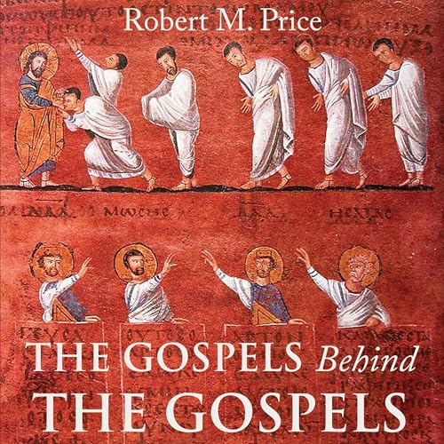 Cover of The Gospels Behind the Gospels