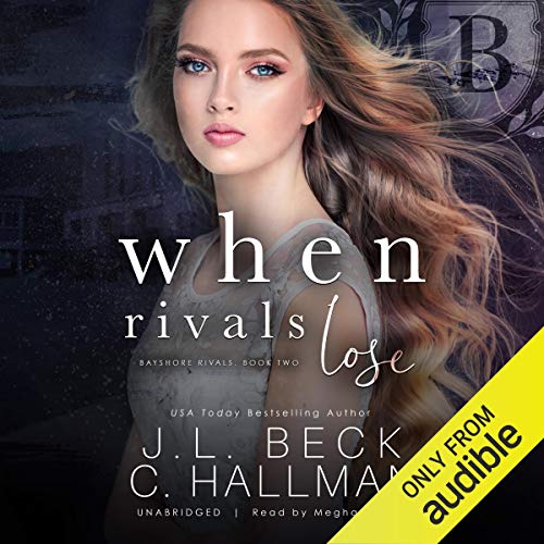 Cover of When Rivals Lose: A Bully Romance