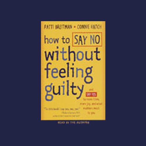 Cover of How to Say No Without Feeling Guilty