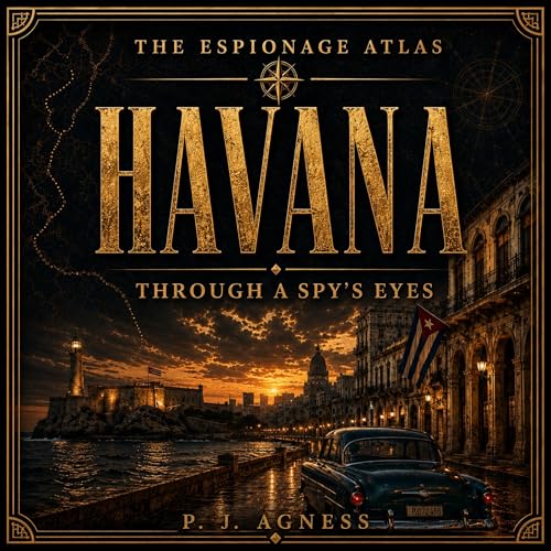 Cover of The Espionage Atlas: Havana