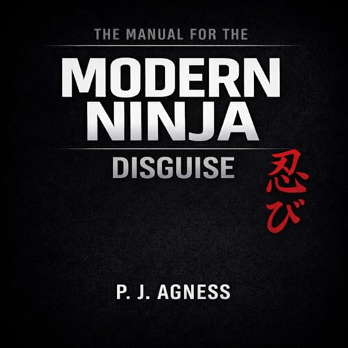 Cover of The Manual for the Modern Ninja: Disguise