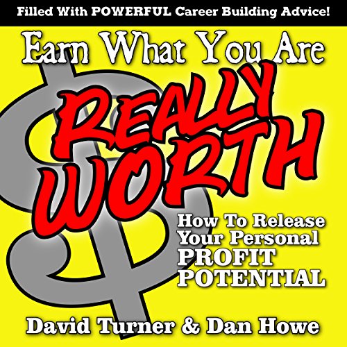Cover of Earn What You're Really Worth