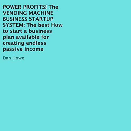 Cover of Power Profits! The Vending Machine Business Startup System