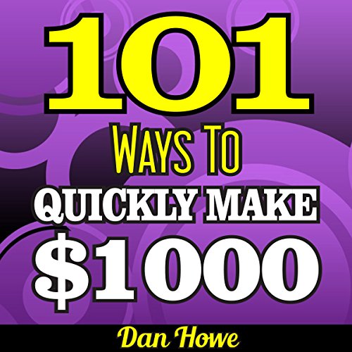 Cover of 101 Ways To Make $1000 Quickly