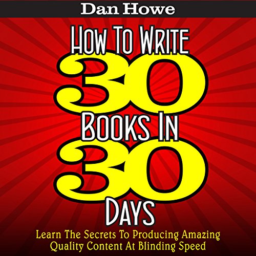 Cover of How to Write 30 Books in 30 Days