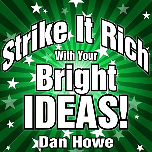 Cover of Strike It Rich with Your Bright Ideas