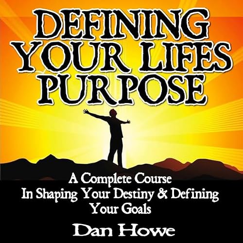 Cover of Defining Your Life's Purpose