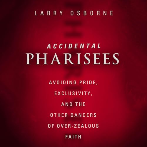 Cover of Accidental Pharisees