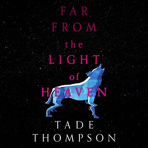 Cover of Far from the Light of Heaven