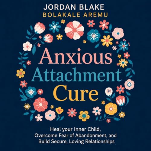 Cover of Anxious Attachment Cure