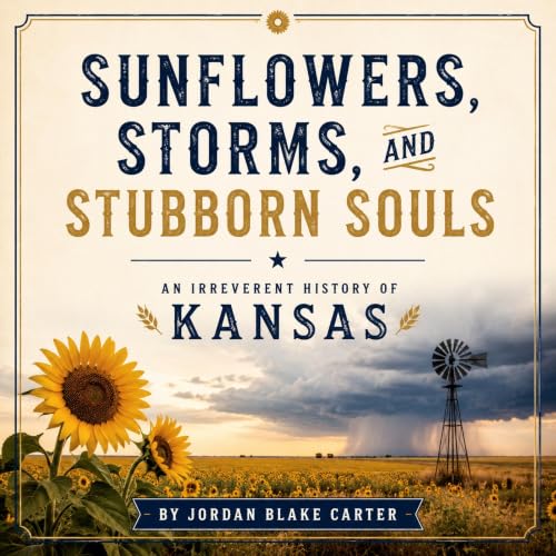 Cover of Sunflowers, Storms, and Stubborn Souls