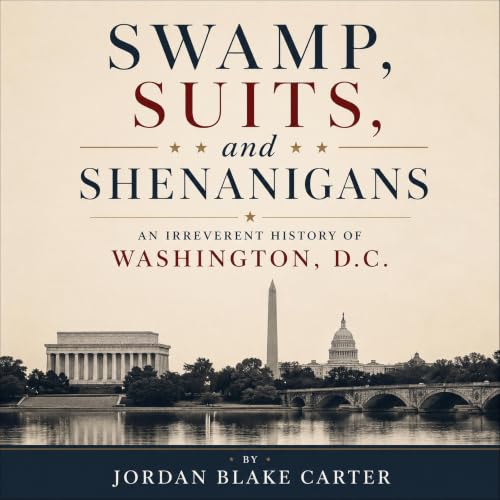 Cover of Swamp, Suits, and Shenanigans