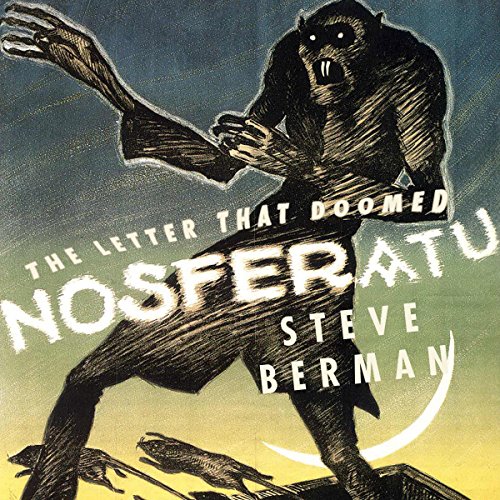 Cover of The Letter That Doomed Nosferatu