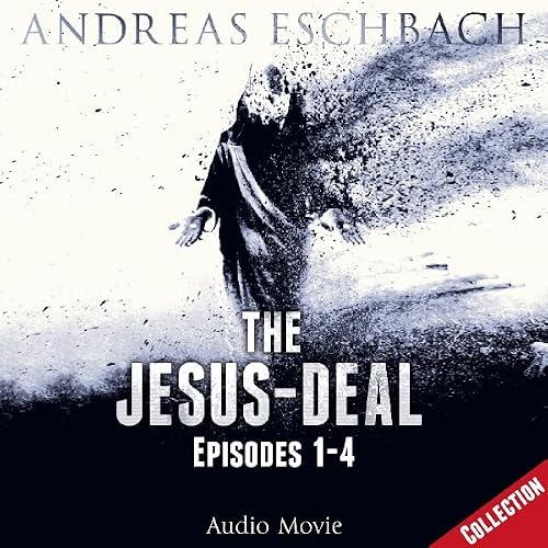 Cover of The Jesus-Deal, Episodes 1-4