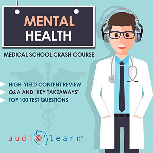 Cover of Mental Health - Medical School Crash Course