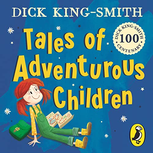 Cover of Tales of Adventurous Children from Dick King Smith