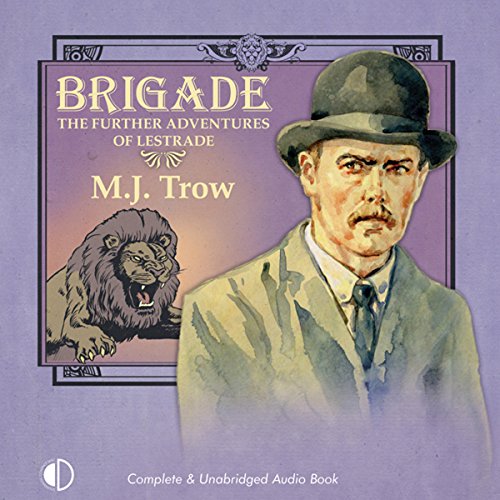 Cover of Brigade: The Further Adventures of Lestrade