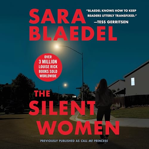 Cover of The Silent Women (previously published as Call Me Princess)