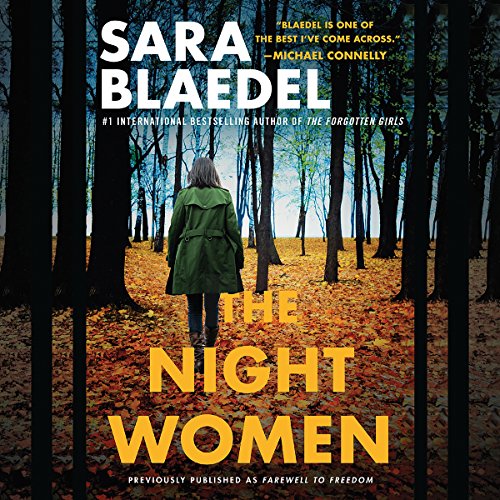 Cover of The Night Women (previously published as Farewell to Freedom)