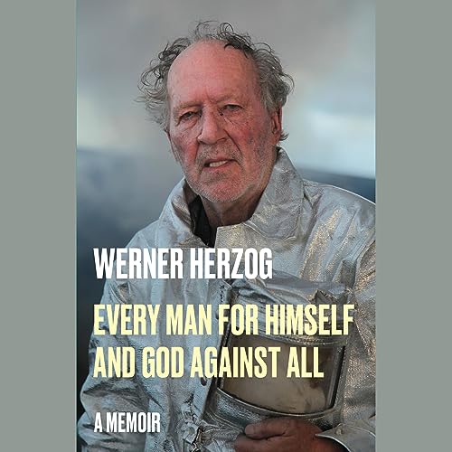 Cover of Every Man for Himself and God Against All