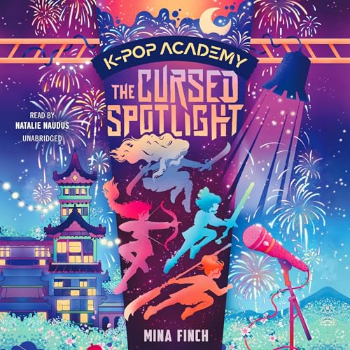 Cover of K-Pop Academy: The Cursed Spotlight