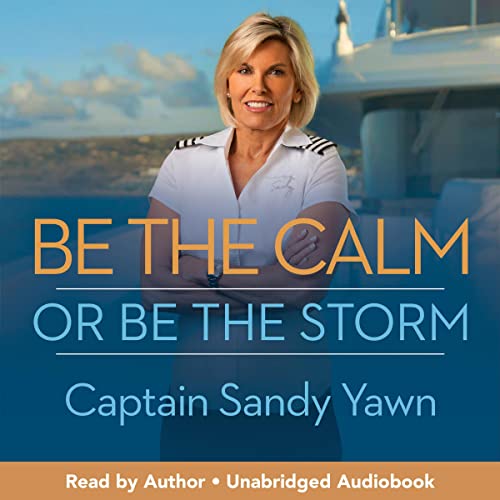 Cover of Be the Calm or Be the Storm