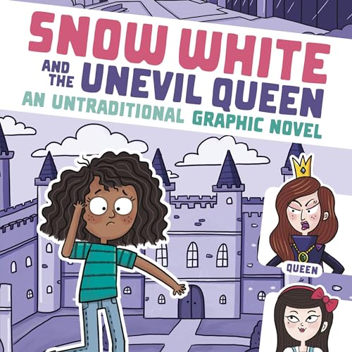 Cover of Snow White and the Unevil Queen