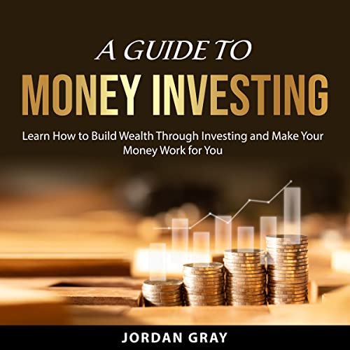 Cover of A Guide to Money Investing