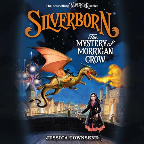 Cover of Silverborn: The Mystery of Morrigan Crow