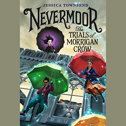 Cover of Nevermoor: The Trials of Morrigan Crow
