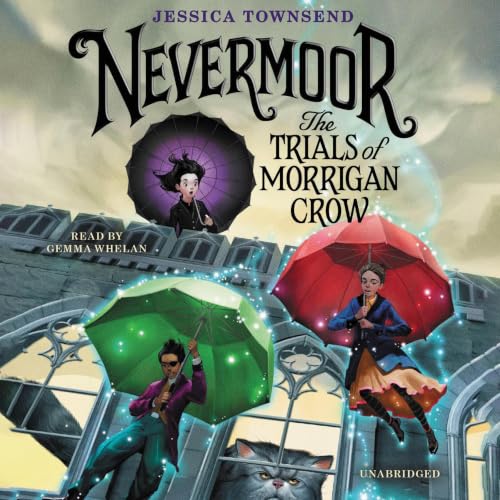Cover of Nevermoor: The Trials of Morrigan Crow