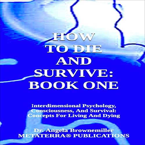 Cover of How to Die and Survive: Book One