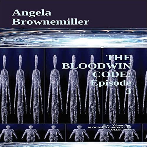Cover of The Bloodwin Code: Episode 3