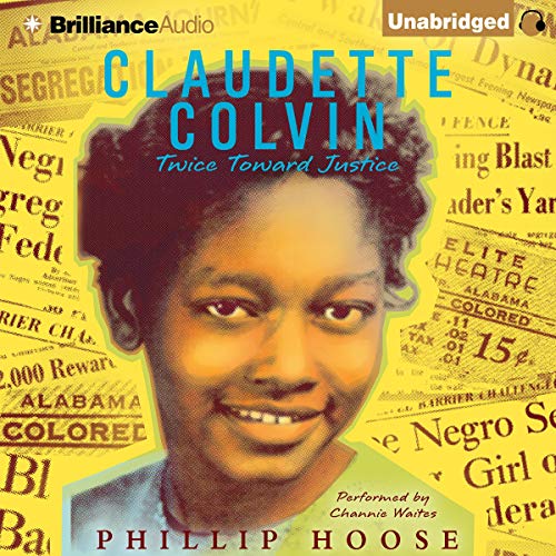 Cover of Claudette Colvin: Twice Toward Justice