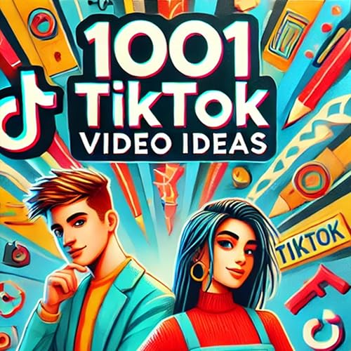 Cover of 1001 TikTok Video Ideas