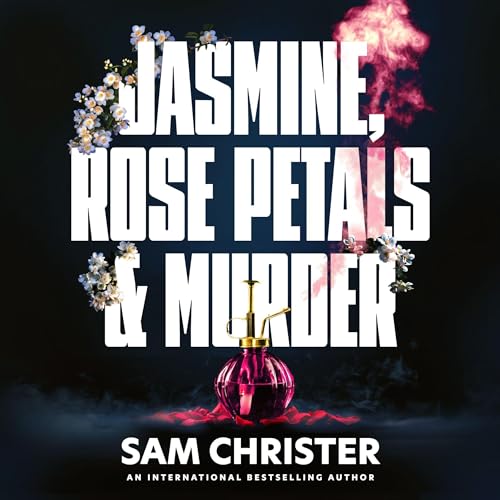 Cover of Jasmine, Rose petals and murder